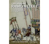 Ramon Llull : La Ultima Peregroinación Libro+3Cd