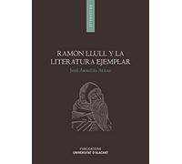 Ramon Llull y la literatura ejemplar (Monografías)
