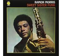 Ramon Morris Sweet Sister Funk (Vinyl) 12" Album
