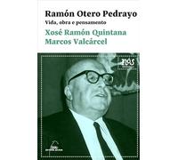 Ramón Otero Pedrayo. Vida, obra e pensamento: 16 (Biblioteca Nós)