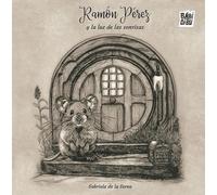 Ramón Pérez y la luz de las sonrisas: 0 (LA CASITA ESDRÚJULA)