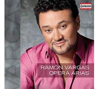 Ramón Vargas - Opera Arias