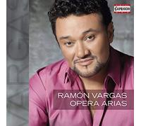 Ramon Vargas - Opera Arias by Ramon Vargas (2013-05-28)