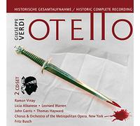Ramon Vinay;Licia Albanese;Leonard Warren;John Garris;Thomas Hayward - Giuseppe Verdi: Otello - Historic Complete Recording