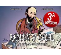 Ramón y Cajal, una vida al microscopio (CIENTIFICOS)