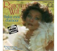 Ramona Wulf - Parlez-Moi D'Amour / I'll Never Marry In The Summertime