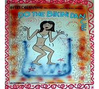 Ramone,Dee Dee - Do the Bikini Dance [Vinilo]