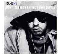 Ramone – Don't Get High on Your Own Supply
