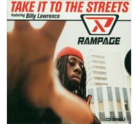 Rampage - Take It to Streets / Wild for Da Night