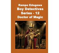 Rampo Edogawa Boy Detectives Series 12 Doctor of Magic