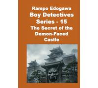Rampo Edogawa Boy Detectives Series 15 The Secret of the Demon Faced Castle