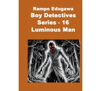 Rampo Edogawa Boy Detectives Series 16 Luminous Man