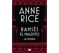 Ramsés El Maldito - La momia: 1 (Ficción)