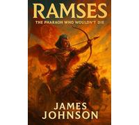 RAMSES: The Pharaoh Who Wouldn’t Die (The Conquerors)