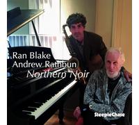 Ran Blake & Andrew Rathbun - Northern Noir