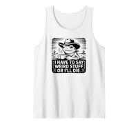 Rana Graciosa: Tengo Que Decir Cosas Raras o moriré Camiseta sin Mangas