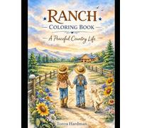 Ranch Colorbook: A Peaceful Country Life