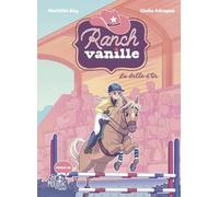 Ranch Vanille La Selle d or (Moustik, 2)