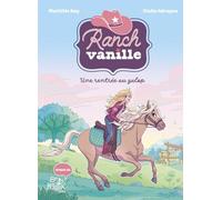 Ranch Vanille - Une rentrée au galop (Moustik, 1)
