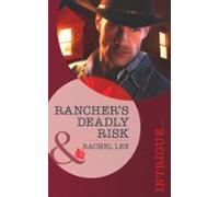 Ranchers Deadly Risk (ebook)