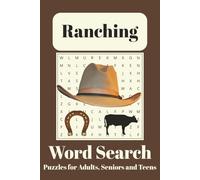 Ranching Word Search Puzzle Book: Word Searches with Easy to Read Print about Ranching, Cowboys, Husbandry and More | 6x9 inches, 110 pages | 50+ Puzzles ... Gift for Vacations, Holidays and Leisure