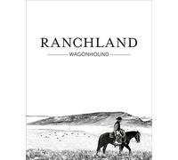 Ranchland: Wagonhound (Anouk Masson Krantz)