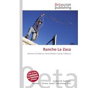 Rancho La Zaca: Ranchos of California, Santa Barbara County, California