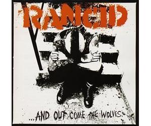Rancid - And Out Come the Wolves
