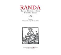 Randa 92: Revista d'Història i Cultura de les Illes Balears. Dossier: Cinquanta anys de Randa
