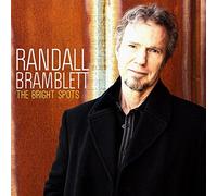 Randall Bramblett - The Bright Spots by Randall Bramblett (2013-05-14)