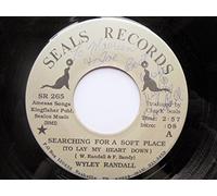 Randall, Wyley Searching For The Soft Place 7" Seals SR265 EX1970sUS pressing, signed