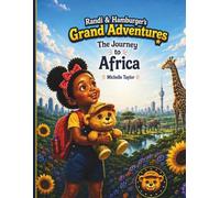 Randi & Hamburger's Grand Adventures: The Journey to Africa