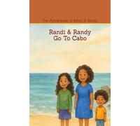 Randi & Randy Go To Cabo (The Adventures of Randi & Randy)