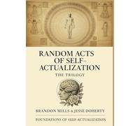 RANDOM ACTS OF SELF-ACTUALIZATION: BLOCKS A, B & C
