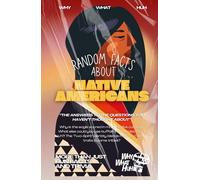 Random Facts About Native Americans: More Than Just Fun Facts and Trivia