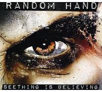 Random Hand - Seething Is Believing