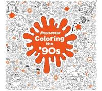 Random House Coloring the '90s (Nickelodeon) (Tapa blanda) (Importación USA)