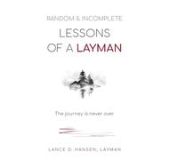 Random & Incomplete Lessons of a Layman: The journey is never over