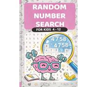 Random Number Search Puzzle Book: For Kids 4 - 12