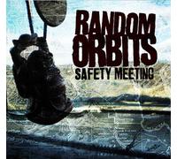 Random Orbits - Safety Meeting