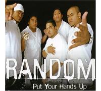 Random - Put Your Hands Up