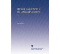 Random Recollections of the Lords and Commons.: V. 2