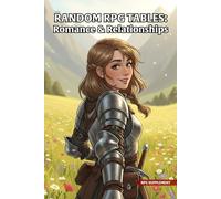 Random RPG Tables: Romance & Relationships (Tome of Endless Romance)