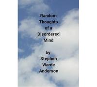 Random Thoughts of a Disordered Mind