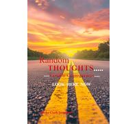 RANDOM THOUGHTS…: VARIABLE CONSEQUENCES LOOK HERE NOW (Adventures in Writing)