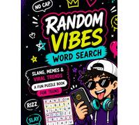 Random Vibes - Word Search: Slang, Memes & Viral Trends - A Fun Puzzle Book for Teens