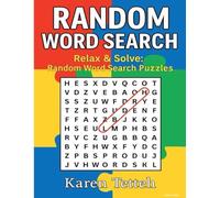 RANDOM WORD SEARCH: A Unique Word Search Book for Teens, Adults, and Seniors