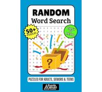 Random Word Search Puzzle Book: 50+ Fun & Easy-to-Read Puzzles Exploring a Surprising Mix of Everyday Words, Gift for Puzzle Lovers of All Ages, Adults, Seniors & Teens