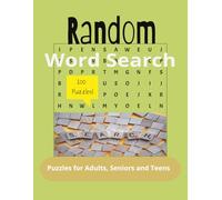 Random Word Search: Random Word Search Puzzles | Help Calm the Mind, Relax, and Focus | 8.5x11 inches, 200 pages | 100 Puzzles | Solutions Included