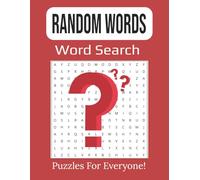 Random Words Word Search Puzzle Book: 55 Fun and Unique Puzzles with Mixed Themes for Relaxation and Brain Exercise | 8.5 x 11 inches, 112 pages |